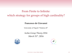 From Finite to Infinite: which strategy for groups of high cardinality?