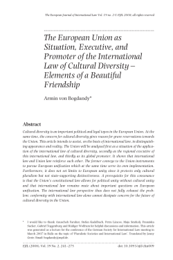 The European Union as Situation, Executive, and Promoter of the