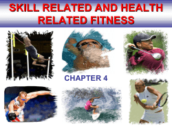 SKILL RELATED AND HEALTH RELATED FITNESS