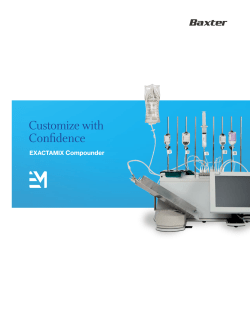 Customize with Confidence - Baxter Medication Delivery Products