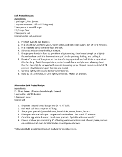 Soft Pretzel Recipe: Ingredients: 1 package (1/4 oz.) yeast 1 cup