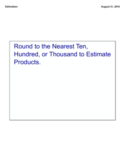 Round to the Nearest Ten, Hundred, or Thousand to Estimate