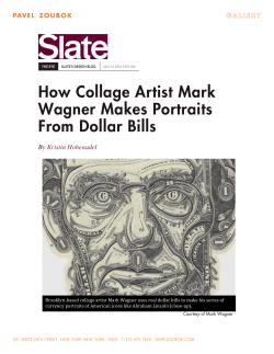 How Collage Artist Mark Wagner Makes Portraits From Dollar Bills