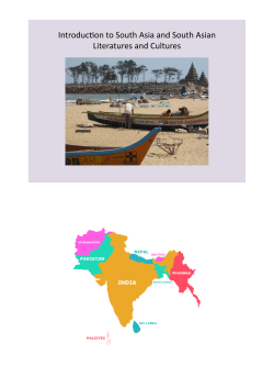 Introduc)on to South Asia and South Asian Literatures and Cultures