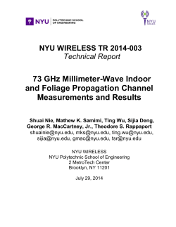 73 GHz Millimeter-Wave Indoor and Foliage