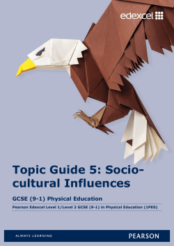 Topic Guide 5: Socio- cultural Influences - Edexcel