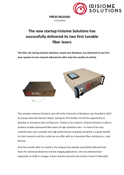 The new startup Irisiome Solutions has successfully delivered its two