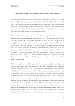 Explain why a President can be powerful at one