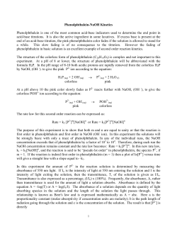 Phenolphthalein-NaOH Kinetics Phenolphthalein is one of the most
