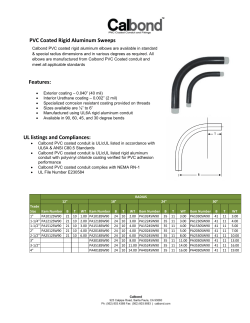 PVC Coated Rigid Aluminum Sweeps Features: UL