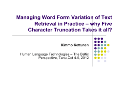 Managing Word Form Variation of Text Retrieval in Practice &ndash; why
