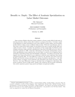 Breadth vs. Depth : The Effect of Academic Specialization on Labor