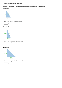 Use Pythagorean theorem to calculate the hypotenuse