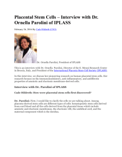 Placental Stem Cells &ndash; Interview with Dr. Ornella