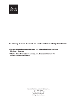 2 The following disclosure documents are provided for Schwab