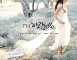 AN INSIDER`S GUIDE TO ALL THINGS WEDDING