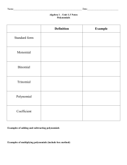 Definition Example Standard form Monomial Binomial Trinomial