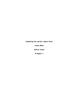 Simplifying Non-perfect Square Roots Arlena Miller