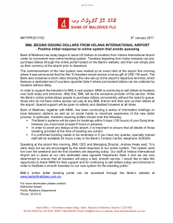 BML BEGINS ISSUING DOLLARS FROM VELANA