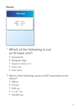 1 Which of the following is not an SI base unit?