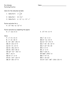 1 2 A bh = 4 SA = 4. 2x2 + 4xy &ndash; xy &ndash; 2y2 = 0 5. x2 &ndash; 12x + 9 = 0 6