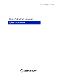 TLS-3XX Series Consoles - Veeder-Root