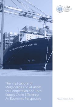 The Implications of Mega-Ships and Alliances for Competition and