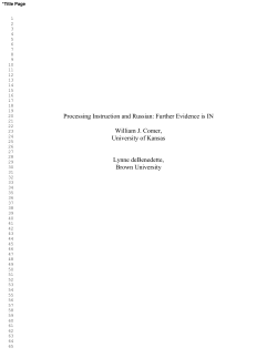 Processing Instruction and Russian: Further Evidence is IN William J