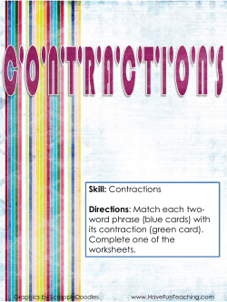 Skill: Contractions Directions: Match each two