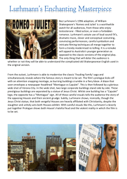 Baz Lurhmann`s 1996 adaption, of William Shakespeare`s `Romeo