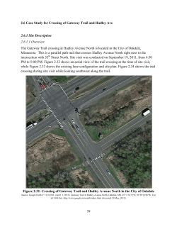 39 2.6 Case Study for Crossing of Gateway Trail and Hadley Ave 2.6