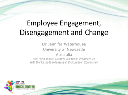 Employee Engagement, Disengagement and Change