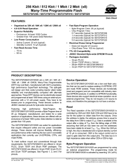 256 Kbit / 512 Kbit / 1 Mbit / 2 Mbit (x8) Many
