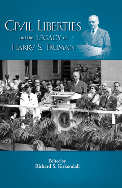 Civil liberties and the legacy of Harry S. Truman / edited by