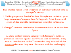 The Trustee Period (1733-1752) was an extremely