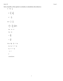 Math 125 Exam 2 Solve, if possible. If the equation is an identity or