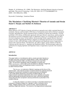 The Maximizer: Clarifying Merton`s Theories of Anomie and Strain