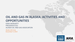 "Oil and Gas in Alaska: Activities and Opportunities"