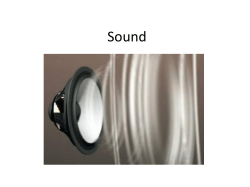 Sound is a kind of Energy