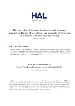 The interplay of inherent tendencies and language contact on