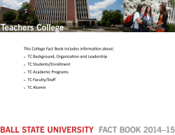This College Fact Book includes information about: TC Background