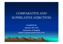 COMPARATIVE AND SUPERLATIVE ADJECTIVES