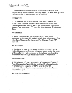 1. The 22nd Amendment was ratified in 1951, limiting the length of