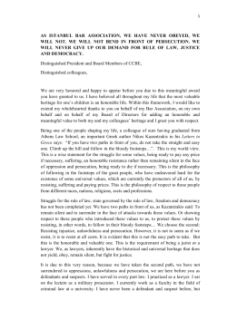 AS ISTANBUL BAR ASSOCIATION, WE HAVE NEVER OBEYED
