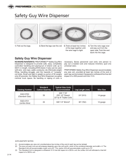 Safety Guy Wire Dispenser