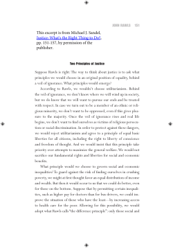 Suppose Rawls is right: The way to think about justice is to ask