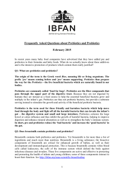 Frequently Asked Questions about Prebiotics and Probiotics