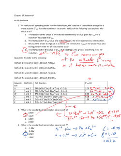 Chapter 17 Review AP Multiple Choice 1. In a voltaic cell operating