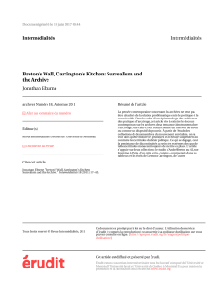 Breton`s Wall, Carrington`s Kitchen: Surrealism and the Archive