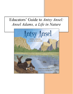 Educators` Guide to Antsy Ansel: Ansel Adams, a Life